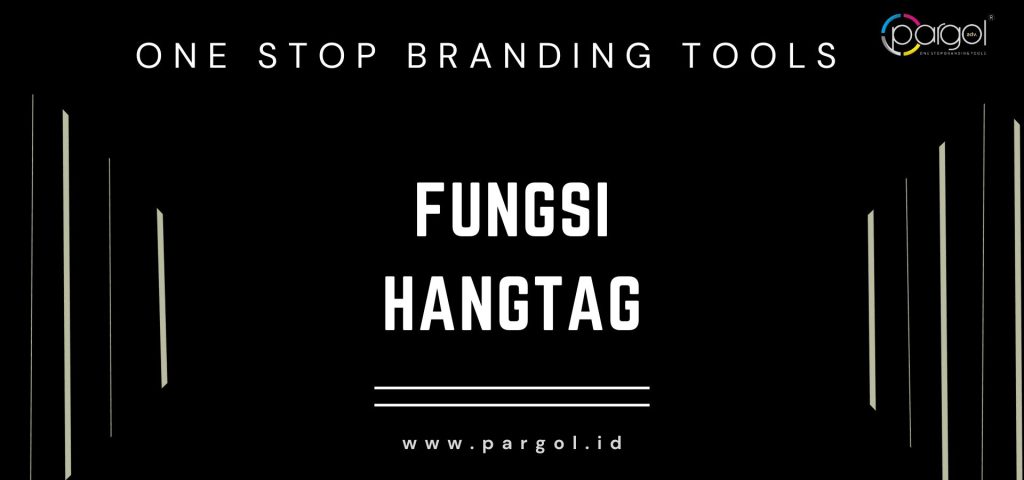 fungsi hangtag