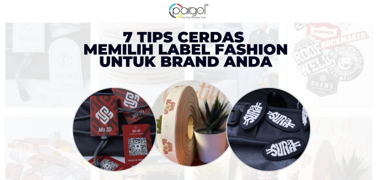 panduan memilih label fashion berkualitas untuk brand”