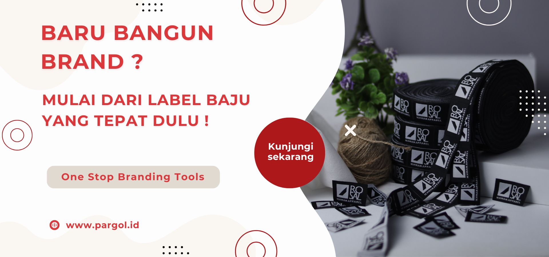 Banner membnagun brand untuk sebuah label baju