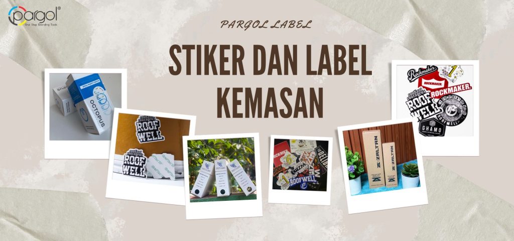 Stiker dan Label Kemasan
