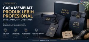 cara buat produk terlhat lebih profesional