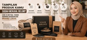 5 detail yang sering di abaikan brand lokal