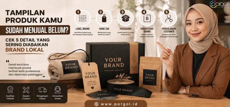 5 detail yang sering di abaikan brand lokal