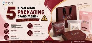 5 kesalahan packaging produk
